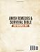 Amish Remedies & Survival Bible [50 Books in 1]:: The Ultimate Guide with 1000+ Natural Remedies, Time-Tested Techniques, and Off-Grid Skills to Protect and Sustain Your Family in Any Crisis