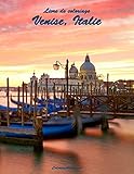 Livre de coloriage Venise, Italie 1 (French Edition)
