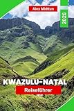 KwaZulu-Natal Reiseführer 2026: Erkunden Sie goldene Strände, Wildparks, kulturelles Erbe, malerische Fahrten und wichtige Tipps für Ihr Südafrika-Abenteuer