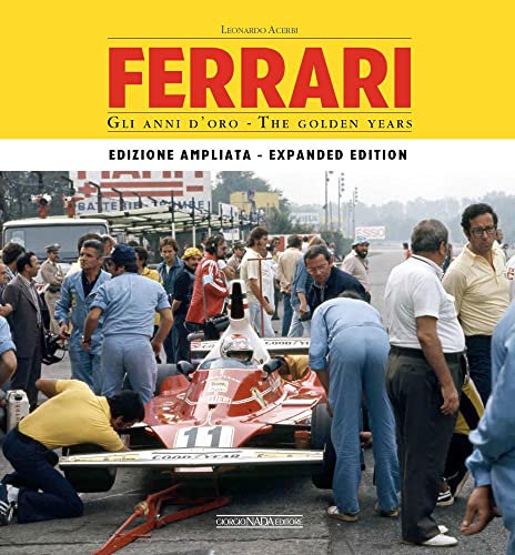 Ferrari - The Golden Years: Edizione ampliata - Enlarged edition