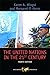 The United Nations in the 21st Century (Dilemmas in World Politics)