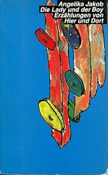 Paperback Die Lady und der Boy. Erzählungen von Hier und Dort Book