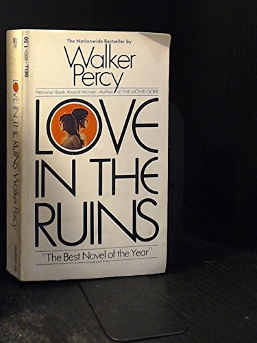 Love in the Ruins B00128O730 Book Cover