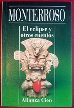 El eclipse y otros cuentos ...