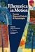 Rhetorica in Motion: Feminist Rhetorical Methods and Methodologies (Pitt Comp Literacy Culture)