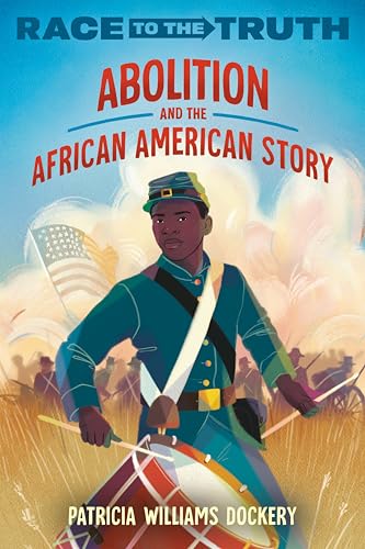 Abolition and the African American Story (Race to the Truth) (English Edition)のサムネイル