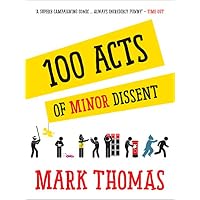 100 Acts of Minor Dissent