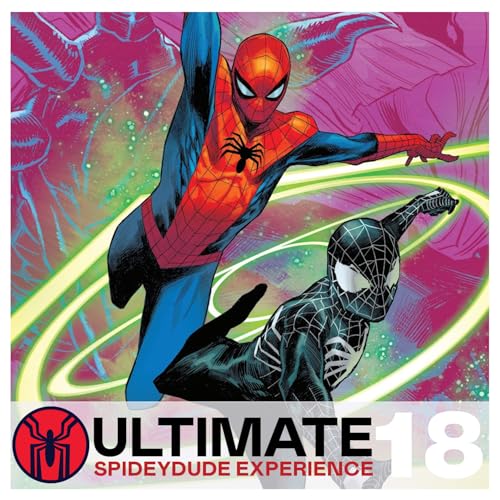 Page de couverture de Ultimate Spider-Man 18 Review | SDE Episode 127