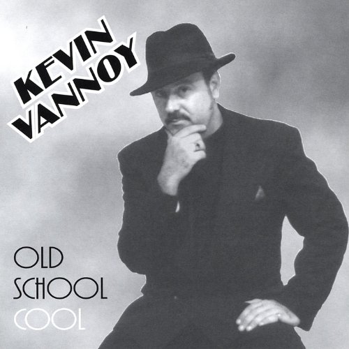 Old School cool by Kevin Vannoy on Amazon Music Amazon.co.uk
