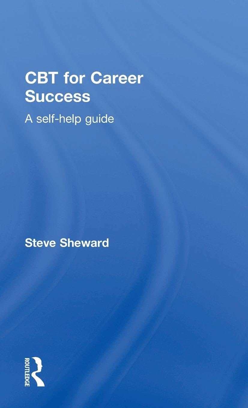 CBT for Career Success: A Self-Help Guide