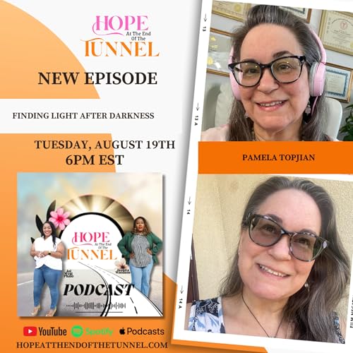 Finding Light After Darkness: Pamela Topjian’s Path to Healing and Hope Podcast Por arte de portada