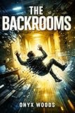  The Backrooms [Édition française]