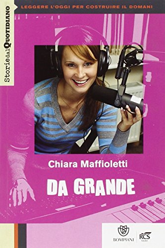 9788891509017 Cosa farò da grande. Storie del quotidiano. Con e-book. Con espansione online