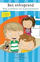 BEN ENTREPREND. TROIS AVENTURES SUR LA PERSEVERANCE 2891449851 Book Cover