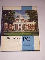 The Spirit of PC: A centennial history of Presbyterian College B0006E9SZ8 Book Cover