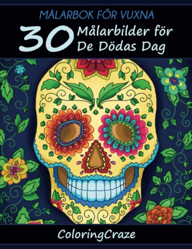 Målarbok för vuxna: 30 Målarbilder för De Dödas Dag (Swedish Edition) image 2