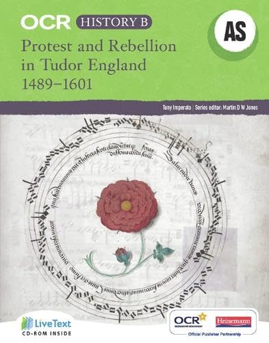 OCR A Level History B: Protest and Rebellion in Tudor England 1489-1601 ...