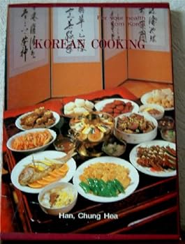 Hardcover Korean Cooking: For Your Health from Korea Book