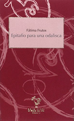 Epitafio Para Una Odalisca (POESIA)