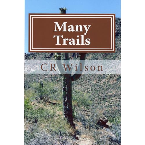 Enjoy Many Trails from CR Wilson