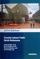 Canada Labour Code: Quick Reference 0779853512 Book Cover