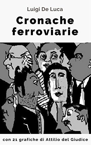 Cronache ferroviarie Cronache ferroviarie