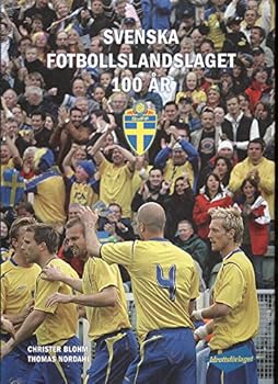 Hardcover Svenska Fotbollslandslaget 100 år [Swedish] Book