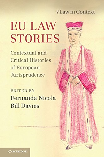 EU Law Stories: Contextual and Critical Histories