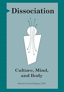 Dissociation: Culture, Mind, and Body: 9780880485579: Medicine