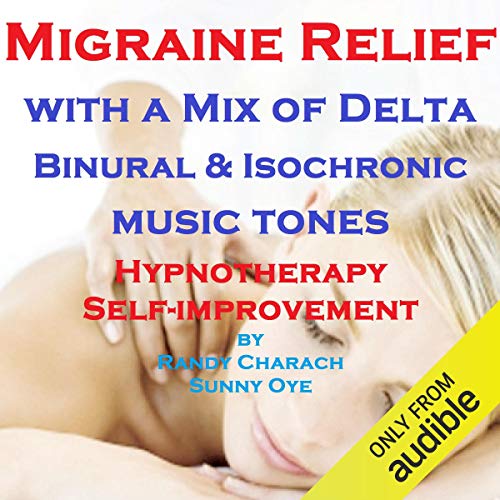 Migraine Relief with Three Brainwave Music Recordings