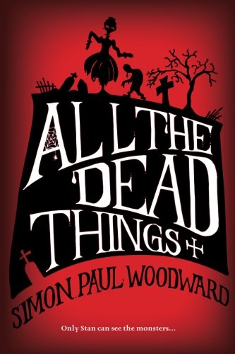 All The Dead Things (Deathlings Chronicles Book 1)