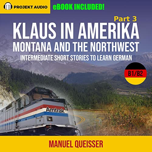Klaus in Amerika: Montana and the Northwest by Manuel Queißer episode artwork