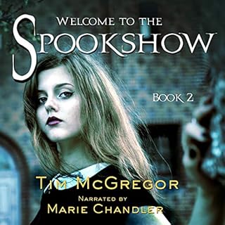 Welcome to the Spookshow Audiolibro Por Tim McGregor arte de portada