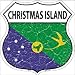 SMART BLONDE Christmas Island Flag Highway Shield Metal Sign HS-214