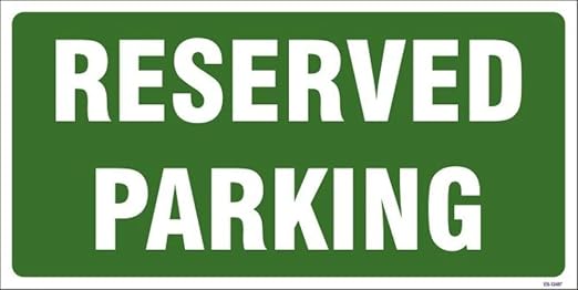 SignageShop Glow In Dark Reserved Parking Sign (ES-12497)