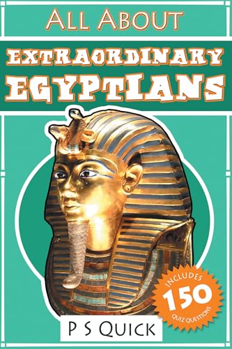 All About: Extraordinary Egyptians (All About... Book 1)