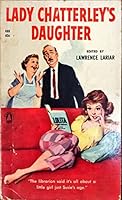 Lady Chatterley's Daughter B00NM94DT0 Book Cover