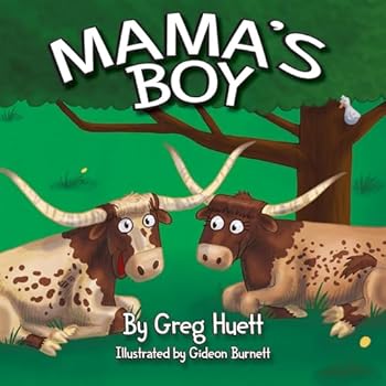 Hardcover Big Country Toys "Mama's Boy" by Greg Huett - Illustrated by Gideon Burnett - Children's Farm Animal Book - Wholesome Biblical Based Life Lessons & Principles Book