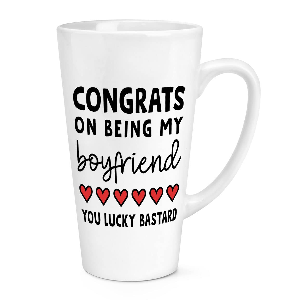 Congrats On Being My Boyfriend You Lucky B-st-rd 17oz Large Latte Mug Cup