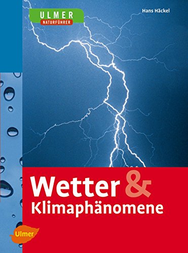 Wetter & Klimaphänomene von Hans Häckel (6. August 2007) Broschiert