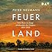 Hund und günstig Kaufen-Feuerland. Eine Reise ins lange Jahrhundert der Utopien 1883–2020