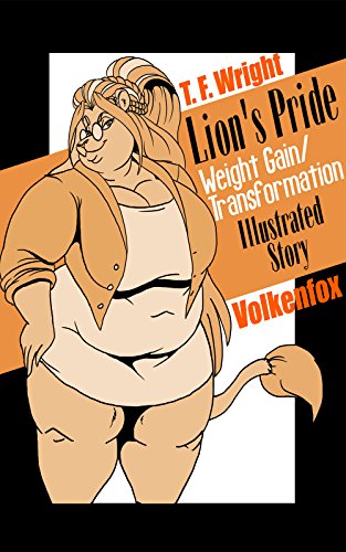Lion's Pride (Weight Gain/Transformation Illustrated Story)
