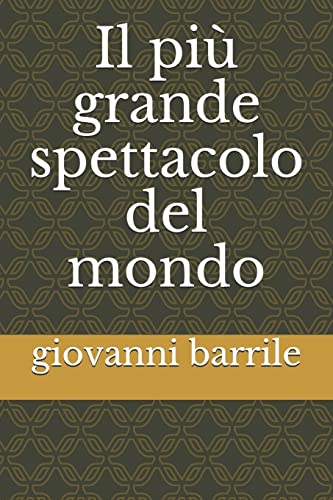 Il più grande spettacolo del mondo: 6