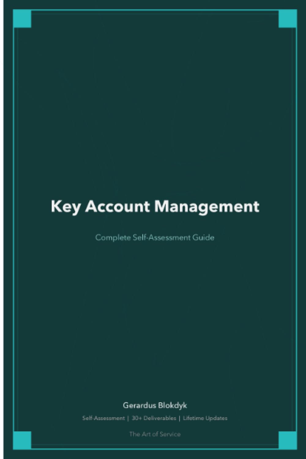 Key Account Management A Complete Guide