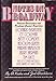 Notes on Broadway: Intimate Conversations With Broadway's Greatest Songwriters