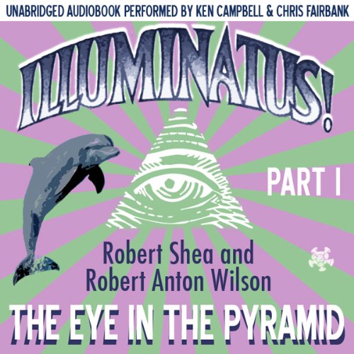 Illuminatus! Part I