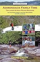 Adirondack Family Time: Tri-Lakes & High Peaks Regions 0975400797 Book Cover