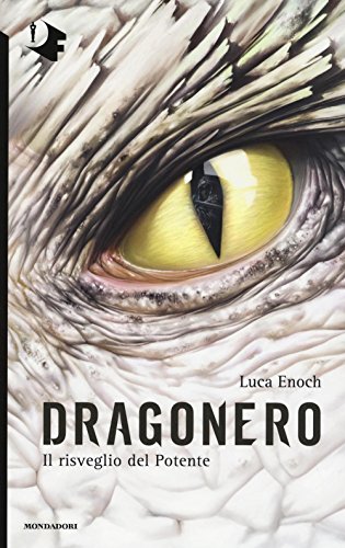 Il risveglio del Potente. Dragonero Il risveglio del Potente. Dragonero