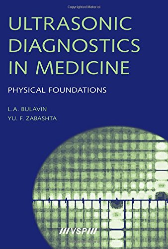 Ultrasonic Diagnostics in Medicine: Physical Foundations