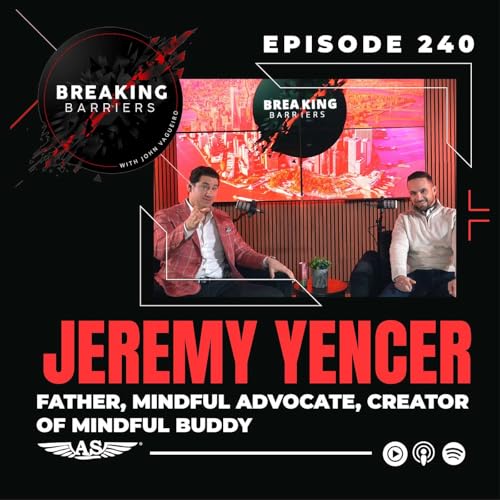 Mindfulness Advocate and Creator of the Mindful Buddy App - Jeremy Yencer Podcast Por arte de portada